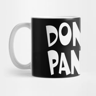 Don't Panic Mug